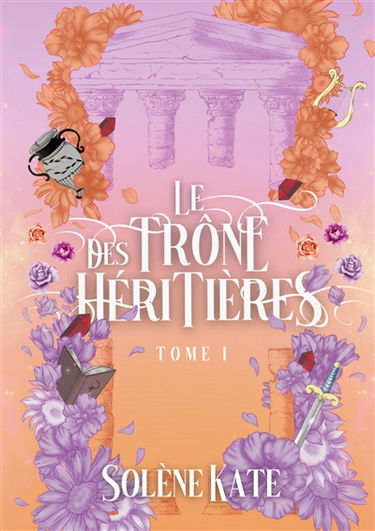 Le trône des héritières : broché