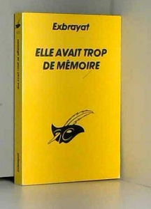 Elle avait trop de memoire