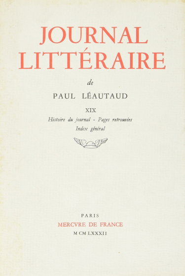 Couverture de JOURNAL LITTERAIRE - XIX - Histoire du journal - Pages retrouv [Paperback] LEAUTAUD Paul