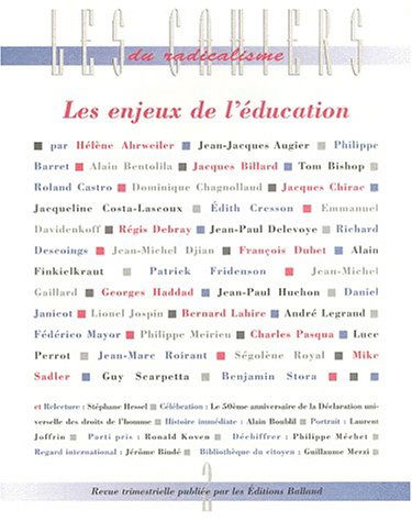 Cahiers du radicalisme (Les), n° 2. Les enjeux de l'éducation