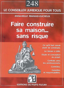 Faire construire sa maison... sans risque