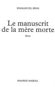 Le manuscrit de la mère morte : récit