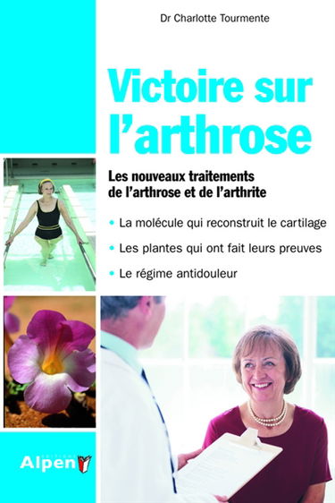 Victoire sur l'arthrose : les nouveaux traitements de l'arthrose et de l'arthrite