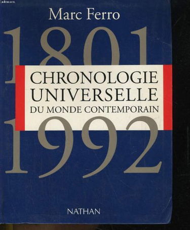 Chronologie universelle du monde contemporain : 1801-1992
