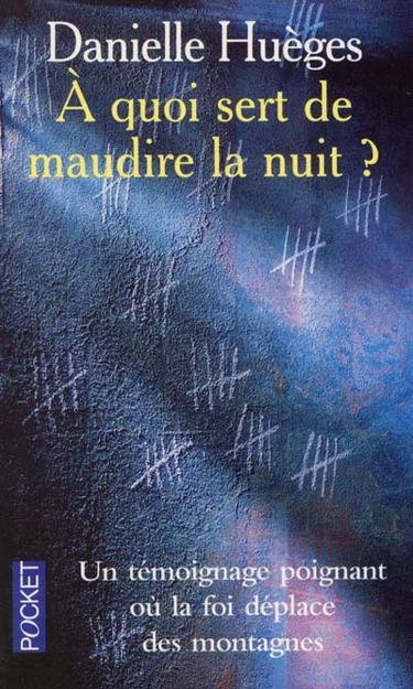 À quoi sert de maudire la nuit ? : de la prison au ministère