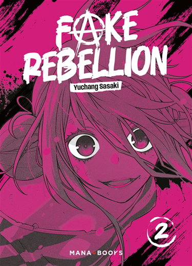 Fake rebellion. Vol. 2
