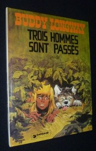 Couverture de Buddy Longway. Trois hommes sont passés