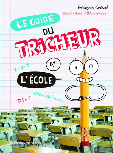 Le Guide du Tricheur V.02 : l'Ecole