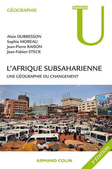 L'Afrique subsaharienne : une géographie du changement