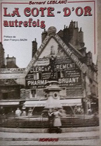 La Côte-d'Or autrefois