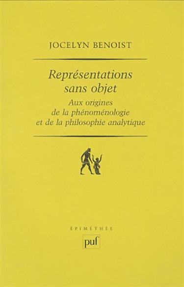 Couverture de Représentations sans objet aux origines de la phénoménologie et de la philosophie analytique