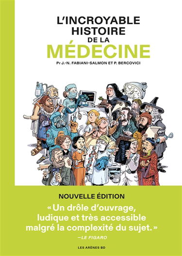 L'incroyable histoire de la médecine