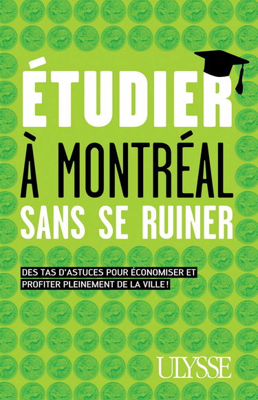 Etudier à Montréal sans se ruiner