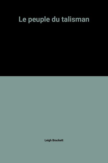 Le Peuple du talisman