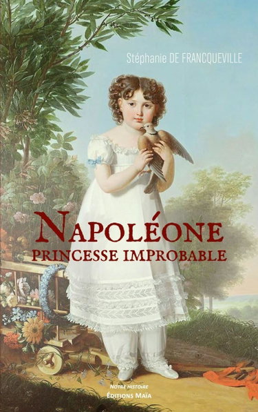 Couverture de Napoléone, princesse improbable