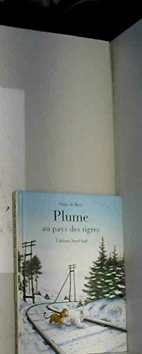 Plume Au Pays Des Tigres
