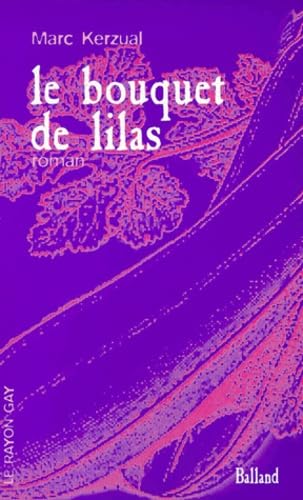 Le bouquet de lilas : histoires de garçons à lire au début de l'été
