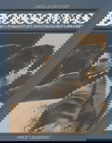 Boissonnas : une dynastie de photographes, 1864-1983