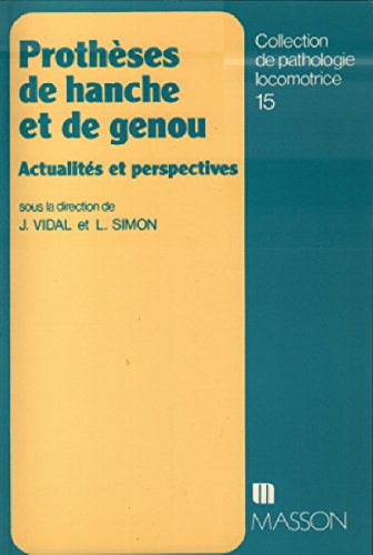 Prothèses de hanche et de genou