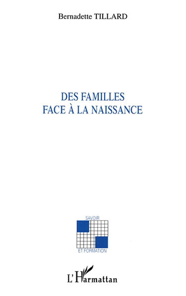 Des familles face à la naissance