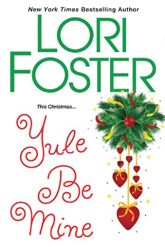 Couverture de Yule Be Mine par Lori Foster