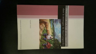 Couverture de images de la vie d autrefois dans la montagne du haut languedoc Par Henry Mas