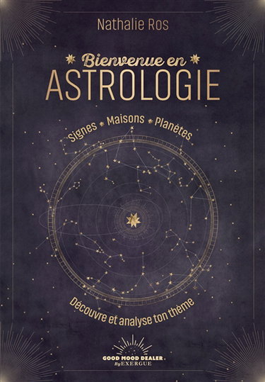 Couverture de Bienvenue en astrologie : signes, maisons, planètes : découvre et analyse ton thème