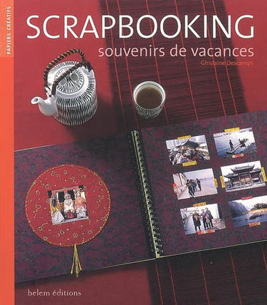 Scrapbooking : souvenirs de vacances