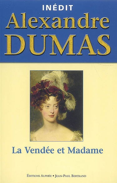 La Vendée et Madame