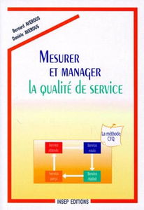 Mesurer et manager. La qualité de service