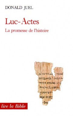 Luc-Actes : la promesse de l'histoire