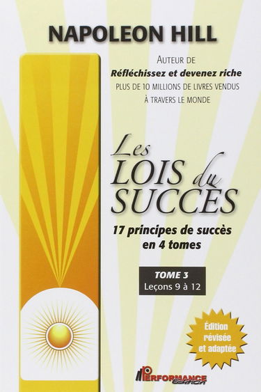Leçons 9 à 12 : 17 principes de succès en 4 tomes.