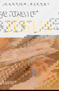 L'actualité Jésus