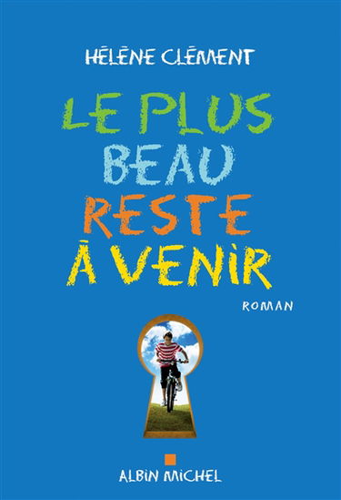 Le plus beau reste à venir