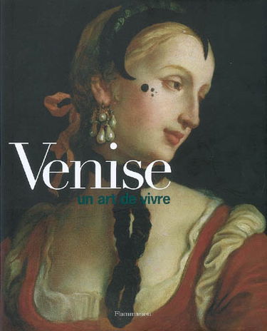 Venise, un art de vivre