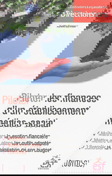 Piloter les finances d'un établissement médico-social