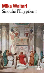 Sinouhé l'Egyptien. Vol. 1