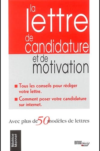 La lettre de candidature et de motivation