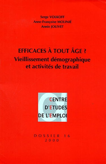 Efficaces à tout âge ? : vieillissement démographique et activités de travail