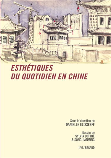Esthétiques du quotidien en Chine