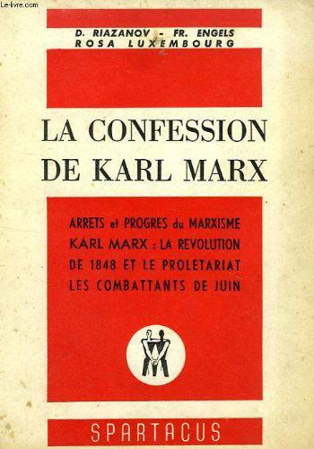 SPARTACUS, 1re SERIE, N° 36, JUIN 1969, LA CONFESSION DE KARL MARX