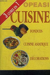 Fondues, cuisine asiatique, décorations (OPEASI cuisine)