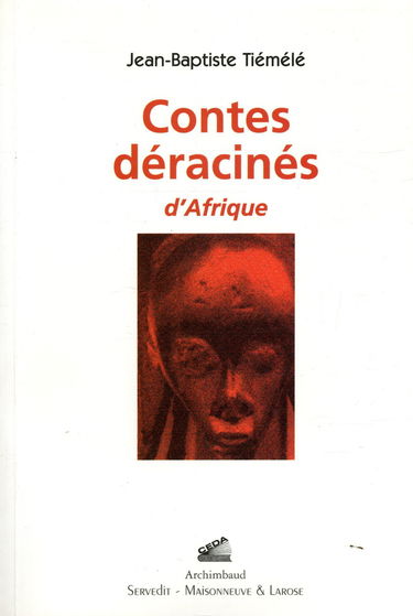 Contes déracinés d'Afrique