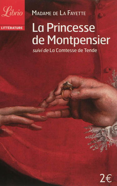 La princesse de Montpensier. La comtesse de Tende