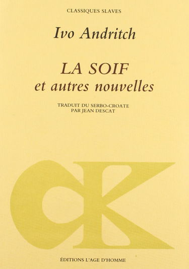 La soif : et autres nouvelles