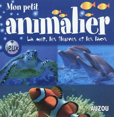 La mer, les fleuves et les lacs