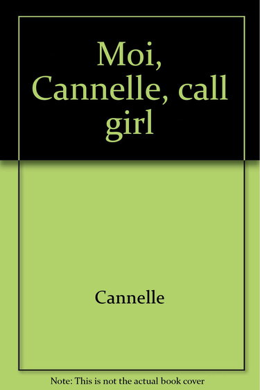 Moi, Cannelle, call-girl
