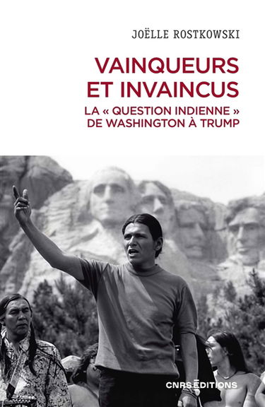 Vainqueurs et invaincus : la question indienne de Washington à Trump