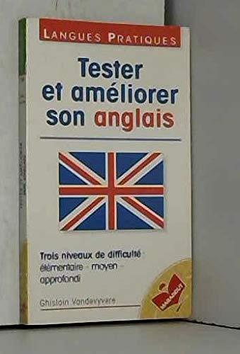 Tester et améliorer son anglais