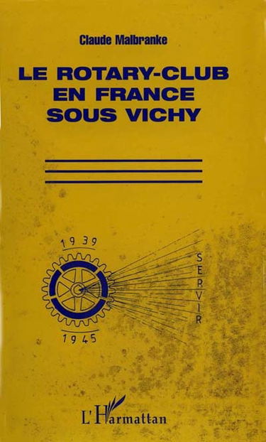Le Rotary-Club en France sous Vichy